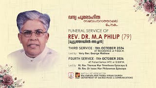 FUNERAL SERVICE PART III amp IV  REV DR M A PHILIP  MUTTOOTHARAYIL ARPANA PULLAD [upl. by Prouty133]