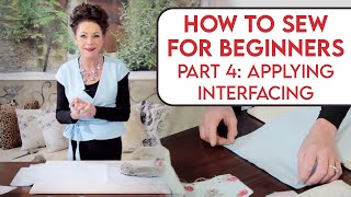 How to Sew For Beginners Part 4 Applying Interfacing [upl. by Raynell635]