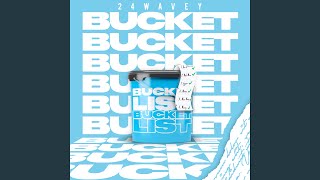 Bucket List [upl. by Lumbard]