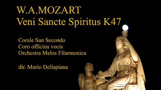 W A Mozart  KV 47  Veni sancte spiritus in Do maggiore [upl. by Lapotin]