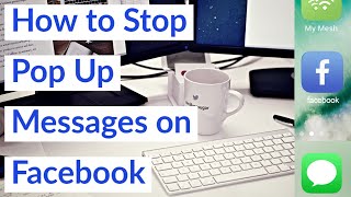 How to Stop Pop Up Messages on Facebook in 2021  Turning Off Automatic Notifications [upl. by Orfurd]