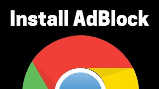 How To Install AdBlock On Google Chrome [upl. by Esilegna]