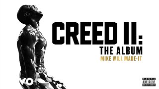 Mike WiLL MadeIt Lil Wayne  Amen Pre Fight Prayer From “Creed II The Album” Audio [upl. by Ferrell]