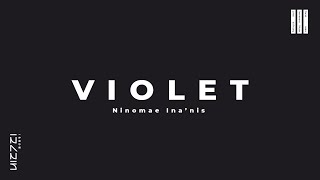 『VIOLET』  Ninomae Inanis [upl. by Boland882]