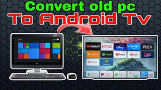 Convert old pc to Android Tv  how to turn old pc into android tv  android x86 [upl. by Ael34]