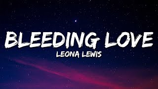 Leona Lewis  Bleeding Love sped up Lyrics [upl. by Helprin]