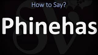 How to Pronounce Phinehas CORRECTLY [upl. by Aerdna203]