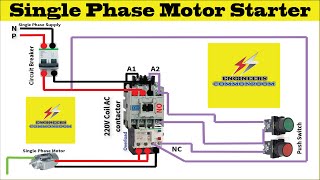 Single phase motor starter । Engineers CommonRoom । Electrical Circuit Diagram [upl. by Eivla]