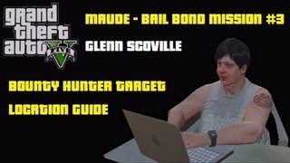 GTA5 Glenn Scoville  Bounty Hunter Target 3  Bail Bond Map Location  Maude Mission with Trevor [upl. by Acey]