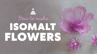 How to make Isomalt Flowers [upl. by Yci]