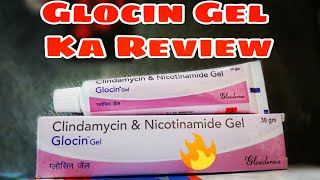 Clindamycin amp Nicotinamide Gel Glocin Gel Review In Hindi [upl. by Ezmeralda]