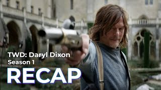 The Walking Dead Daryl Dixon RECAP Season 1 [upl. by Theda]