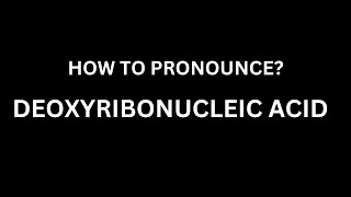 How to Pronounce quotDeoxyribonucleic acidquot in English How to say The Deoxyribonucleic acidDNA [upl. by Modnarb121]