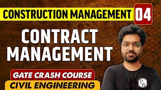 Construction Management 04  Contract Management  CE  GATE  Crash Course [upl. by Enyalb]