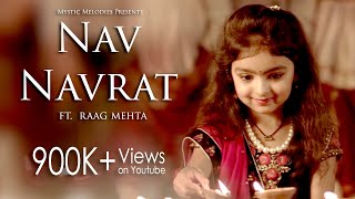 Nav Navrat  Ramva Ne Aavo  New Gujarati Garba Song  Navratri Special Folk Songs  Raag amp Zalak [upl. by Aleahcim]