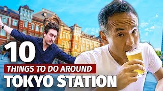 10 Things to do Around Tokyo Station  Travel Guide [upl. by Bouton]