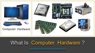 What Is Computer Hardware   Beginners Guide To Computer Hardware [upl. by Nwahsek479]