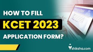 How to Fill KCET 2023 Application Form  KCET Registration 2023 [upl. by Goodspeed]