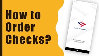 Bank of America How to order checks through mobile app [upl. by Kelbee]