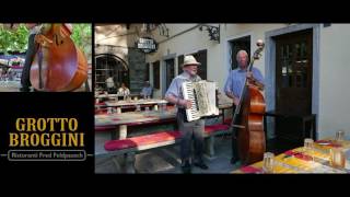 Musica Ticinese  Grotto Broggini  Losone TicinoTessin [upl. by Goltz]