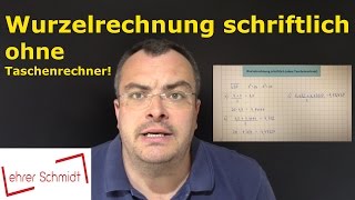 Wurzelrechnung schriftlich ohne Taschenrechner  Mathematik  Lehrerschmidt [upl. by Ayotas]