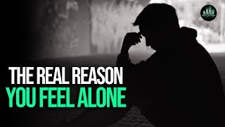 The REAL Reason You Feel Alone [upl. by Lutim]