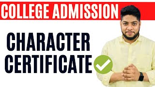 What is Character Certificate 🔥College Admissions IMPORTANT Document 🔥 [upl. by Anwahs]