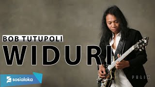 WIDURI BOB TUTUPOLI  LIRIK  FELIX IRWAN COVER [upl. by Mitinger]