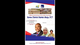 LIVE ABUJA OFFICIAL COMMISSIONING OF THE NEWLY CONSTRUCTED KARMO DISTRICT MARKET BY FCT MINISTER [upl. by Gresham242]