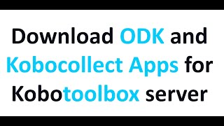 Connect ODK and Kobocollect App to Kobotoolbox [upl. by Guerra]