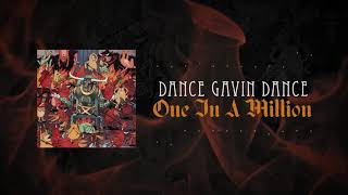 Dance Gavin Dance  One In A Million [upl. by Raviv379]