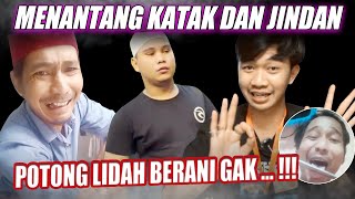 NANTANGIN KATAK POTONG LIDAH  ENTE KADANG KADANG HABIB JINDAN [upl. by Base170]