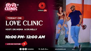 LIVE🔴LOVE CLINIC YA FURAHA FM DRNELLY  0628 909 909 [upl. by Harley]