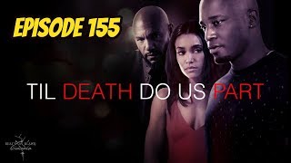 Til Death Do Us Part REVIEW  Episode 155  Black on Black Cinema [upl. by Name164]