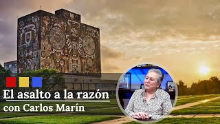 Los aprendizajes de la UNAM tras la pandemia  El Asalto a la Razón [upl. by Sherr803]