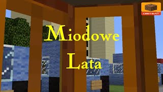 Miodowe Lata  czołówka MINECRAFT [upl. by Nolos]