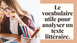 Comment analyser un texte efficacement grâce au vocabulaire de lanalyse littéraire [upl. by Rosemari]