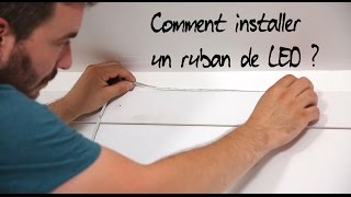 Comment installer un ruban de LED [upl. by Mauldon]