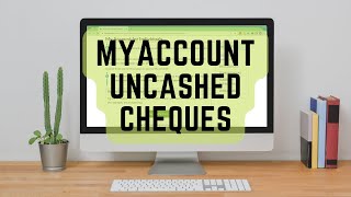 MyAccount  Uncashed Checks [upl. by Goff]