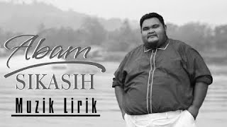 🔵 ABAM  SIKASIH OFFICIAL LIRIK VIDEO [upl. by Boycie]