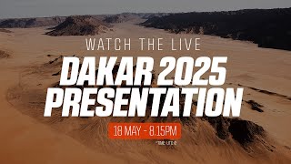 🔴 Dakar 2025 Presentation [upl. by Icken]