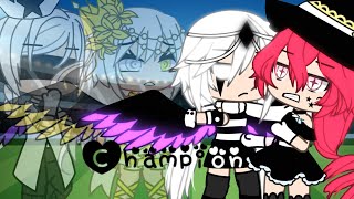 Champion  Glmv  Gacha Life Music Video  Part 7 [upl. by Aicyla872]