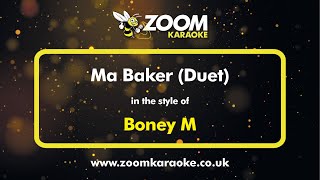 Boney M  Ma Baker Duet  Karaoke Version from Zoom Karaoke [upl. by Solracesoj417]