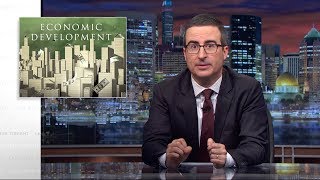 Economic Development Last Week Tonight with John Oliver HBO [upl. by Alyos462]