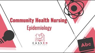 Community Health Nursing Epidemiology [upl. by Retlaw]