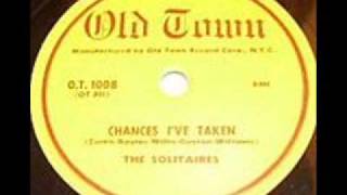 SOLITAIRES Chances Ive Taken NOV 54 [upl. by Annoled]