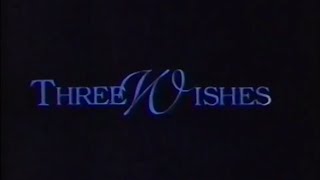 Three Wishes commercial 1995 [upl. by Nonnah]