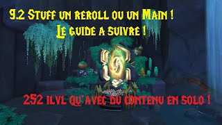 92 STUFF UN REROLL OU UN MAIN SUR ZERETH MORTIS  Le guide pour etre 252 ilvl [upl. by Anaytat723]