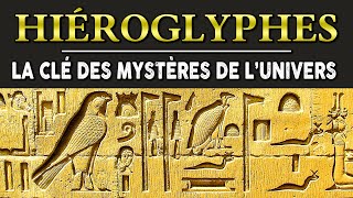 LES HIÉROGLYPHES  Leur Signification Cachée  Documentaire COMPLET en Français Archéologie [upl. by Narak]