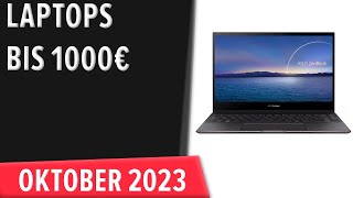 TOP7 Die besten Laptops bis 1000€ Oktober 2023 Test amp Vergleich  Deutsch [upl. by Pulcheria25]